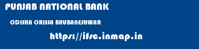 PUNJAB NATIONAL BANK  ODISHA ORISSA BHUBANESHWAR   ifsc code